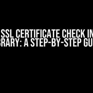 Disable SSL Certificate Check in Cronet Library: A Step-by-Step Guide